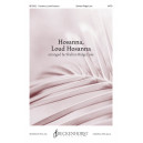 Hosanna, Loud Hosanna (SATB)