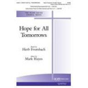 Hope for All Tomorrows (SATB)