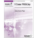 I Come With Joy (3-5 Octaves)