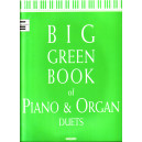 Big Green Book of Piano & Organ Duets *POP*
