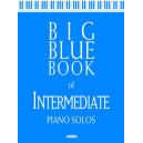 Big Blue Book of Intermediate Piano Solos (Piano Solo Collection) *POP*