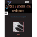 Tornquist - 25 Top Praise & Worship Songs for Solo Piano (Piano Solo Collection) *POP*