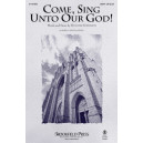 Come, Sing Unto Our God! (SSAA)