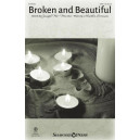 Broken and Beautiful (SATB)