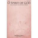 O Spirit of God (SATB)