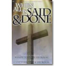 When All Is Said and Done (Preview Pack) *POD*