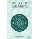 This Is a Day for Rising (SATB)