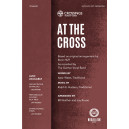 At the Cross (SATB w/TTBB Quartet)