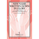 New Name Written Down in Glory (SATB)