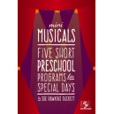 Mini Musicals: Five Short Preschool Programs for Special Days