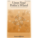 Upon Your Potter's Wheel (SATB + Cello)