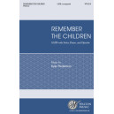 Remember the Children (SATB)