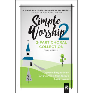 Simple Worship Volume 2 (Unison/2-Part)