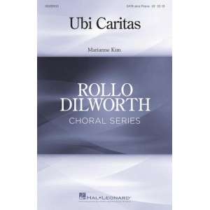 Ubi Caritas Rollo Dilworth Choral Series (SATB)