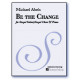 Be the Change (SAT) *POD*