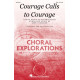 Courage Calls to Courage (SSA))