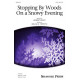 Stopping by Woods on a Snowy Evening (SATB)