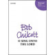 O Sing Unto the Lord (SATB)