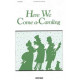 Here We Come A Caroling (Songbook)