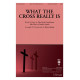 What the Cross Really Is (SATB)