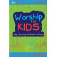 Worship for Kids Volume 2 (Choral Book)