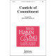 Canticle of Commitment (SATB)