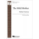 The Mild Mother (SATB)