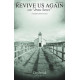 Revive Us Again (with Jesus Saves) (SATB)