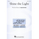 Shine the Light (SATB)
