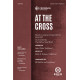 At the Cross (SATB w/TTBB Quartet)