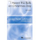 I Heard the Bells on Christmas Day (SATB)