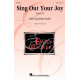 Sing Out Your Joy (SSA)