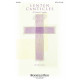 Lenten Canticles (A Passion Cantata) (Preview CD)