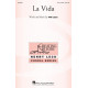 La Vida (3-Pt Treble)