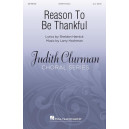 Reason to Be Thankful (SATB)