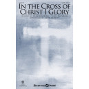 In the Cross of Christ I Glory (SATB)