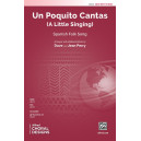 Un Poquito Cantas (SATB)