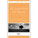 Acclamation of Praise (SATB)