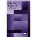 May the Grace of Christ (SATB)