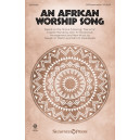 An African Worship Song (SATB)