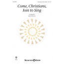 Come, Christians, Join to Sing (Unison/ 2 - Part)