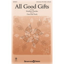 All Good Gifts (Unison/ 2 - Part)