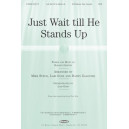 Just Wait Till He Stands Up (Acc. CD)