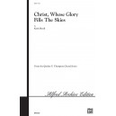 Christ Whose Glory Fills the Skies (SATB)