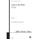 Come to the Water (SATB)