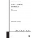 Come Christians Join to Sing (SATB, SAB,Unison)