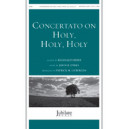 Concertato on Holy Holy Holy (Instrumental Parts)