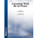 Creation Will Be at Peace (SSA)