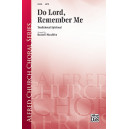 Do Lord Remember Me (SATB)