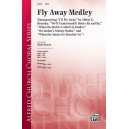 Fly Away Medley (SAB)